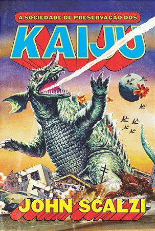 A Sociedade de Preservação Dos Kaiju
