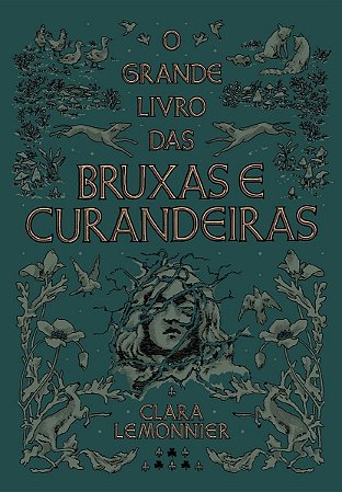 O Grande Livro Das Bruxas e Curandeiras