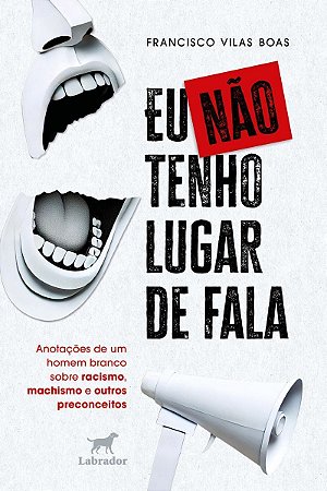 Eu Não Tenho Lugar de Fala