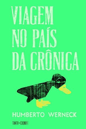 Viagem no País da Crônica