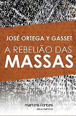 Rebelião das Massas, A - 04Ed/19
