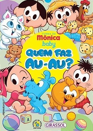 Turma Da Monica Baby - Quem Faz Au-au?