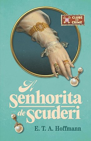 A Senhorita de Scuderi