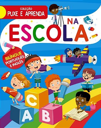 Coleção Puxe e Aprenda - Na Escola
