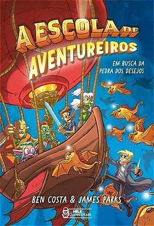 A Escola de Aventureiros - Em Busca da Pedra Dos Desejos