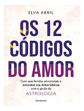 Os 12 Códigos do Amor