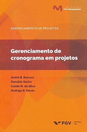 GERENCIAMENTO DE CRONOGRAMA EM PROJETOS