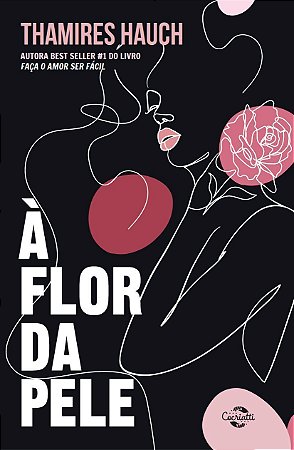À Flor da Pele