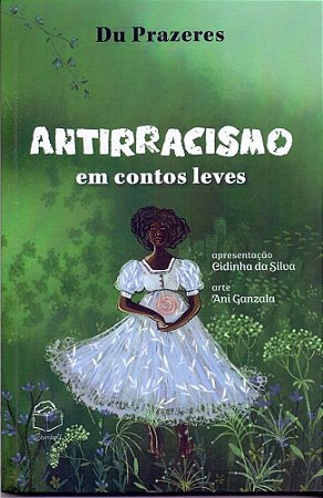 Antirracismo em Contos Leves 2 Edição
