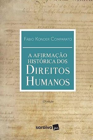 AFIRMACAO HISTORICA DOS DIREITOS HUMANOS, A