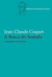 Busca Do Sentido, A