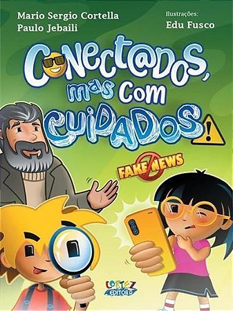 Conectados, Mas Com Cuidados!
