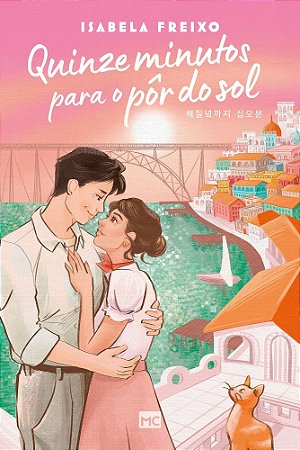 Quinze Minutos Para o Pôr do Sol