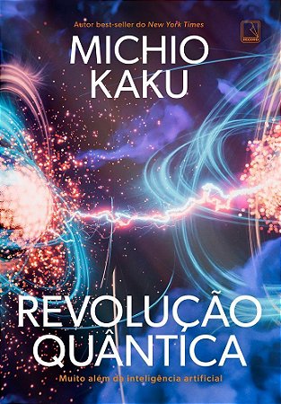 Revolução Quântica - Muito Além da Inteligência Artificial