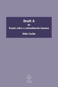 Draft A do Ensaio Sobre o Entendimento Humano