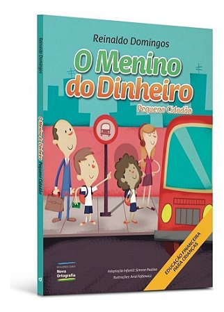 o Menino Do Dinheiro - Pequeno Cidadão