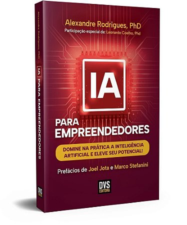 Ia Para Empreendedores - Domine Na Prática A Inteligência Artificial E Eleve Seu Potencial!