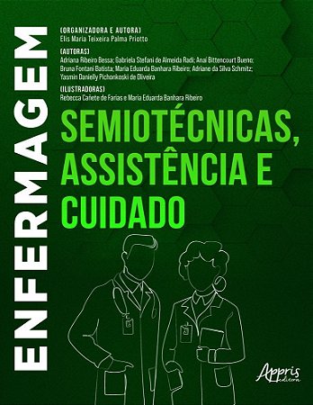 Enfermagem - Semiotécnicas, Assistência E Cuidado
