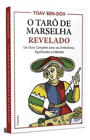 O Tarô de Marselha Revelado