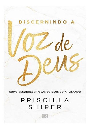 Discernindo a Voz de Deus - Como Reconhecer Quando Deus Está Falando