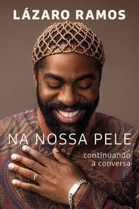 Na Nossa Pele - Continuando a Conversa