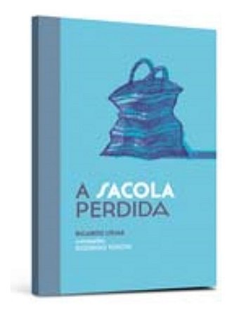a Sacola Perdida (2ª Ed.)