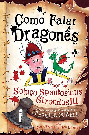 Como Falar Dragonês - (Como Treinar o Seu Dragão Vol. 3)