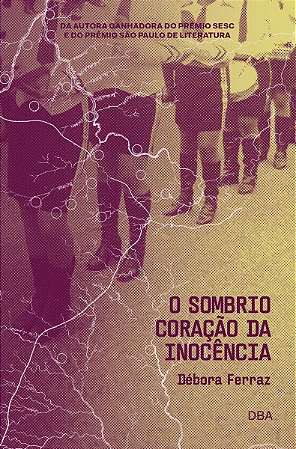 O Sombrio Coração da Inocência