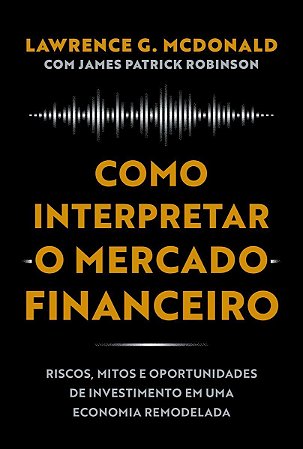 Como Interpretar o Mercado Financeiro