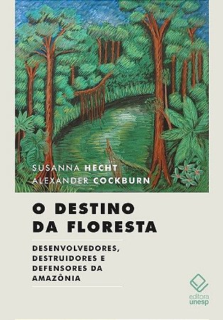 O Destino Da Floresta