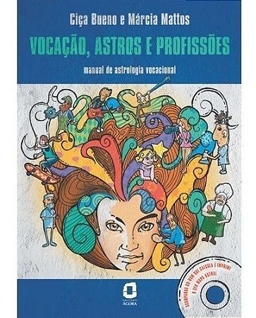 Vocação, Astros e Profissões