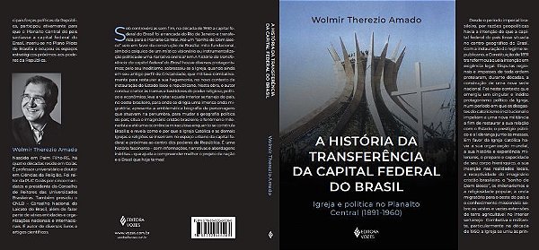 A História da Transferência da Capital Federal do Brasil