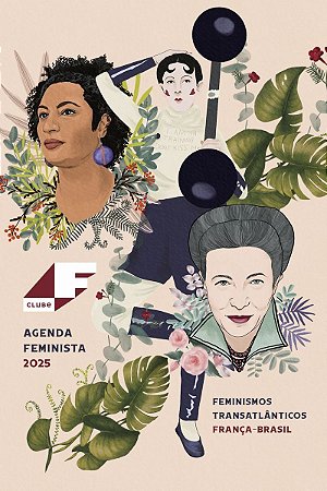 Agenda Feminista Clube F. 2025 - Feminismos Transatlânticos França-Brasil