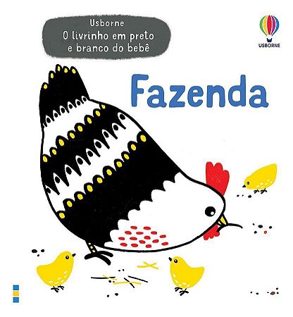 Fazenda:o Livrinho Preto e Branco Do Bebê