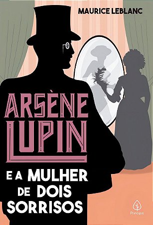 Arsène Lupin e a Mulher De Dois Sorrisos