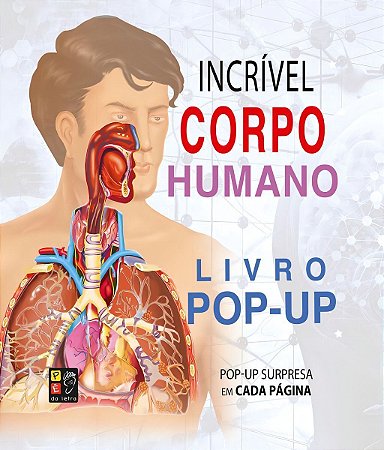Livro Pop-up Incrivel Corpo Humano