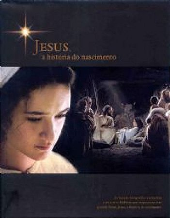 Jesus, a História Do Nascimento