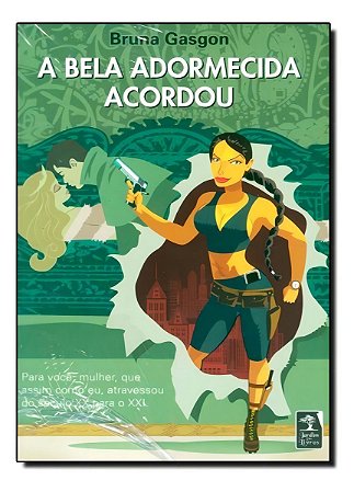 a Bela Adormecida Que Acordou