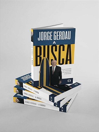 A Busca - Os Aprendizados de Uma Jornada de Inquietações e Realizações