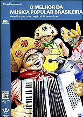 O MELHOR DA MUSICA POPULAR BRASILEIRA - VOL. VII