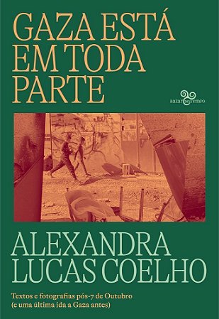 Gaza Está Em Toda Parte