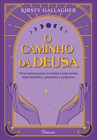O Caminho da Deusa