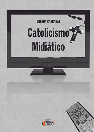Catolicismo Midiático