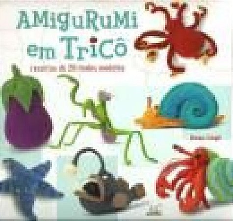 Amigurumi Em Trico