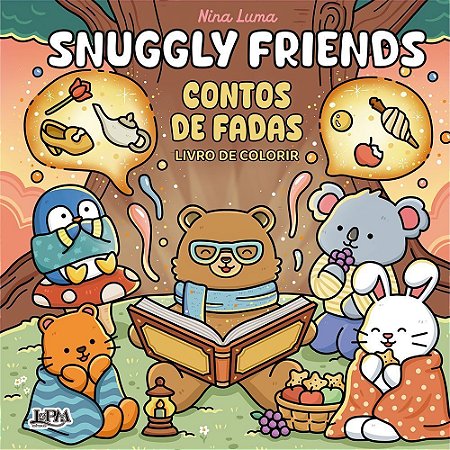Snuggly Friends - Contos de Fadas - Livro de Colorir