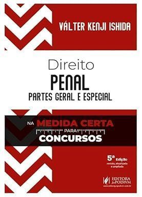Direito Penal - Partes Geral e Especial - Na Medida Certa Para Concursos - (05ED/25)