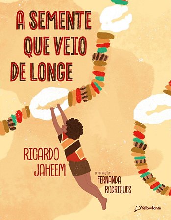 A Semente Que Veio de Longe