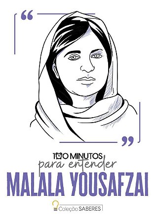 100 Minutos Para Entender Malala Yousafzai