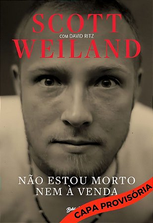 Não Estou Morto Nem À Venda - Memórias - (Edição Em Capa Dura Com Brindes)