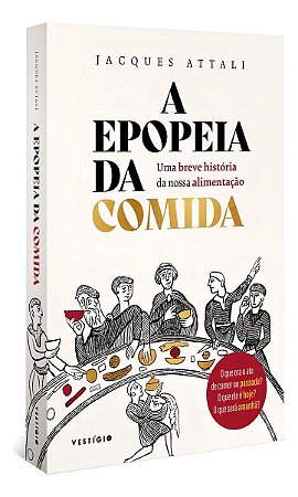 A Epopeia Da Comida